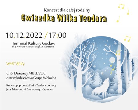 Koncert dla całej rodziny: Gwiazdka Wilka Teodora - chór Mille Voci i Grupa Wokalna - koncert