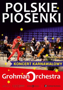 Grohman Orchestra Koncert karnawałowy Polskie piosenki - koncert