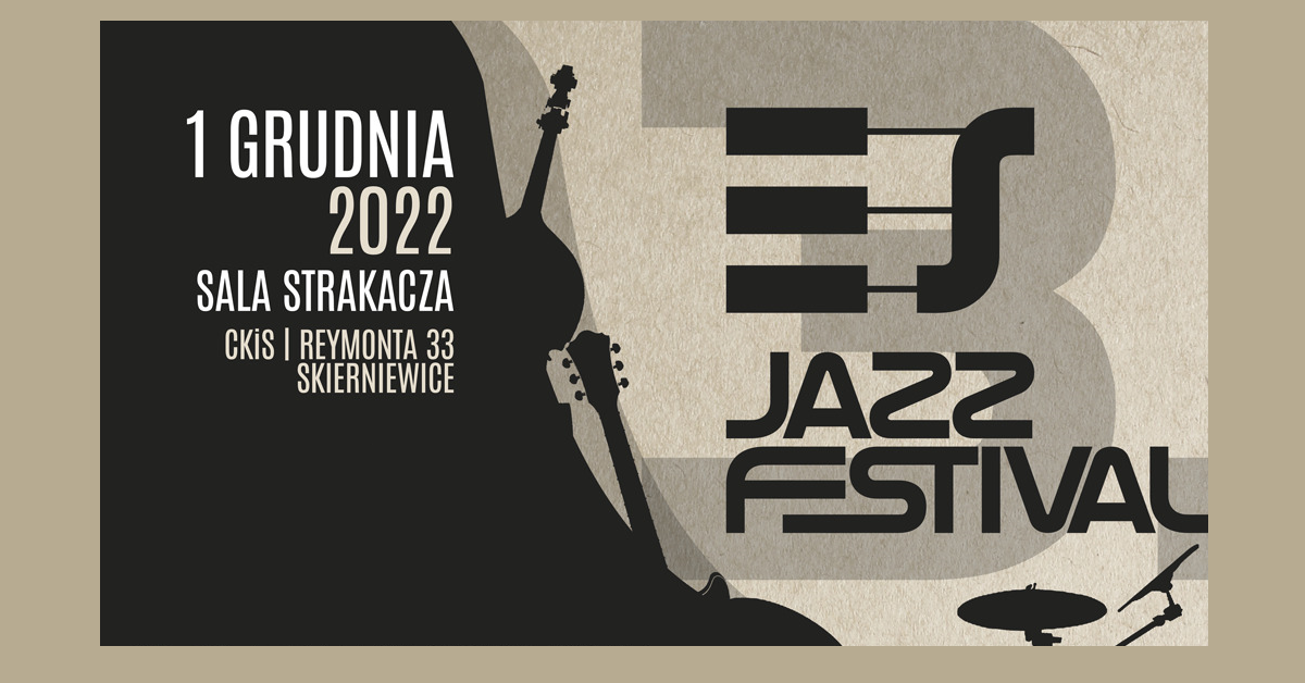 III ES Jazz Festival Bilety Online, Opis, Recenzje 2025, 2025