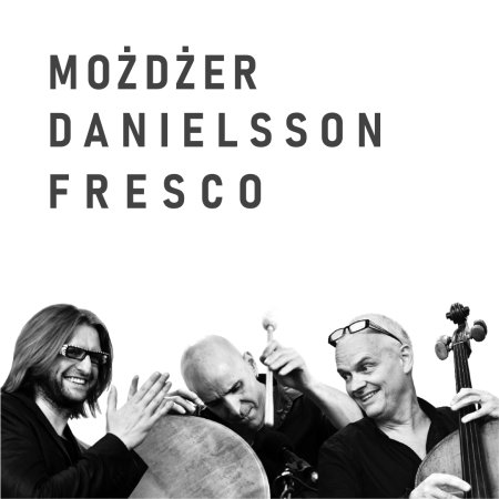 Trio Możdżer/Danielsson/Fresco - koncert
