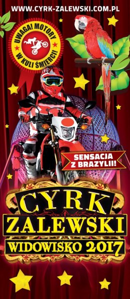 Cyrk Zalewski - Widowisko 2017 - cyrk