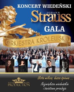 Koncert Wiedeński - Johann Strauss Gala: Orkiestra Królewska - Łódź - koncert