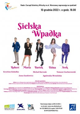 Sielska Wpadka w reżyserii Anny Sandowicz - spektakl