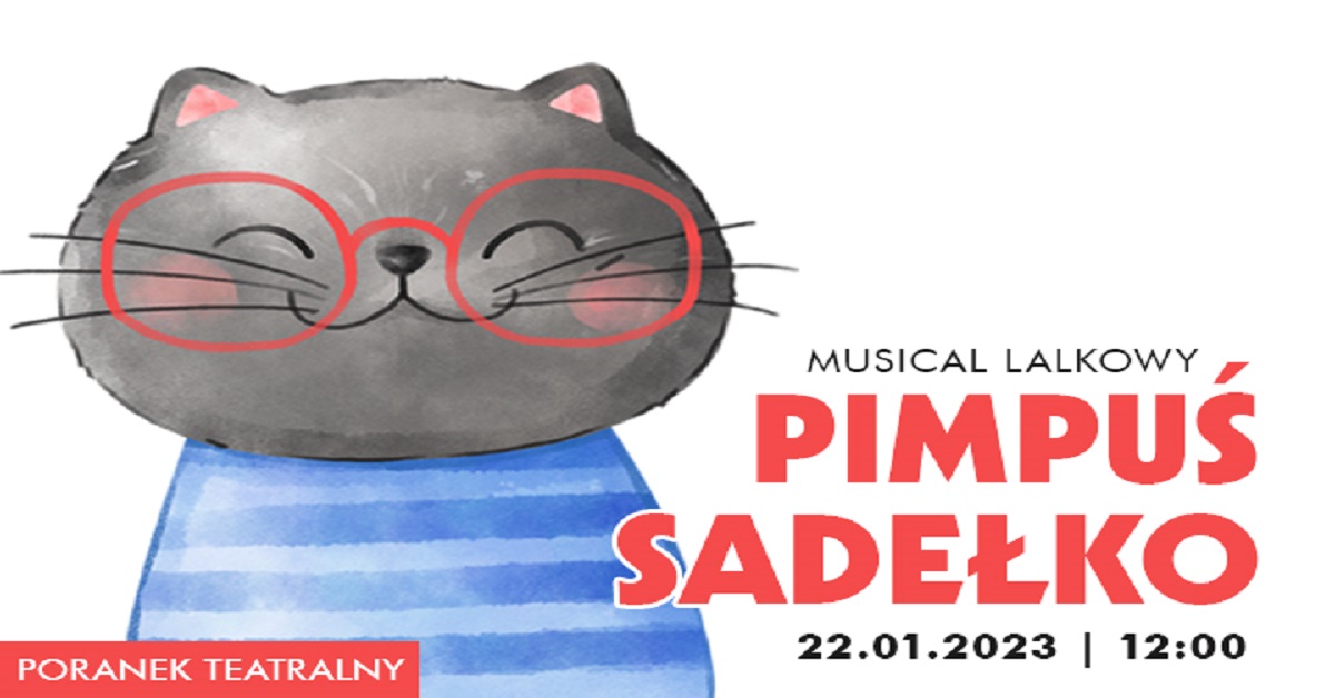 Pimpus Bohater Utworu Dla Dzieci Poranek teatralny - "Pimpuś Sadełko" | Bilety Online, Opis, Recenzje
