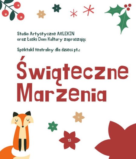 "Świąteczne marzenia" - Studio Artystyczne Arlekin - spektakl