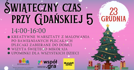 Świąteczny czas przy Gdańskiej 5 - Warsztaty z malowania na plecakach - dla dzieci