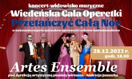 Wiedeńska Gala Operetki - PRZETAŃCZYĆ CAŁĄ NOC - koncert