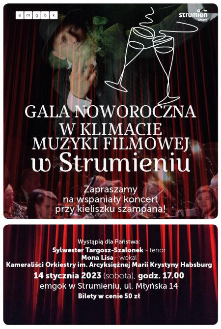 GALA NOWOROCZNA  W KLIMACIE MUZYKI FILMOWEJ STRUMIEŃ - koncert