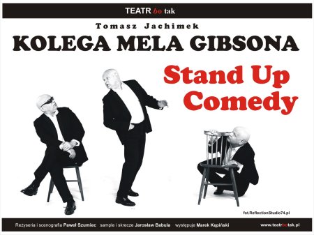 Kolega Mela Gibsona - Teatr Bo Tak - spektakl