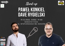 STAND-UP: Paweł Konkiel & Dave Rygielski - stand-up