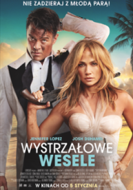 Wystrzałowe wesele - film