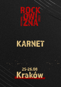 KARNET: 25-26.08.2023 Rockowizna Festiwal Kraków - festiwal