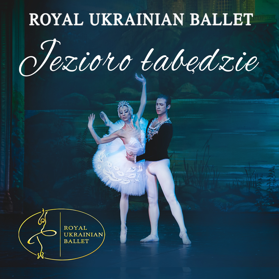 ROYAL UKRAINIAN BALLET B Bilety Online, Opis, Recenzje 2024, 2025