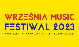 Września Music Festiwal 2023 - festiwal