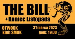 The Bill + Koniec Listopada - koncert