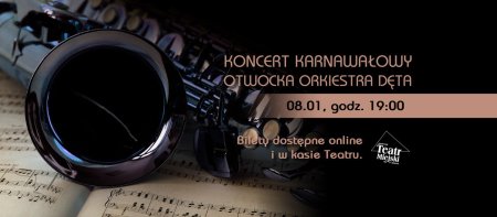 Koncert Karnawałowy - Otwocka Orkiestra Dęta - koncert