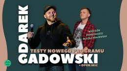 Stand-up: Darek Gadowski - Testy nowego programu - stand-up
