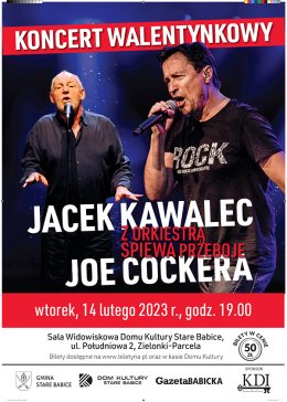 Przeboje Joe Cockera śpiewa Jacek Kawalec z Orkiestrą - koncert