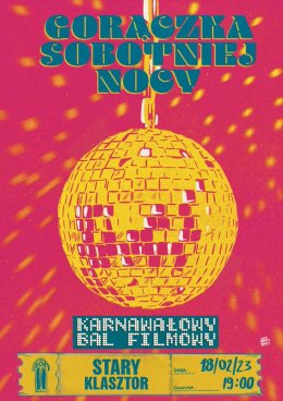 KARNAWAŁOWY BAL FILMOWY "Gorączka sobotniej nocy" - koncert