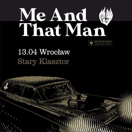 Me And That Man - koncert