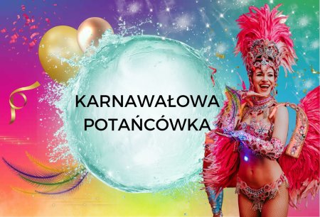 KARNAWAŁOWA POTAŃCÓWKA - inne