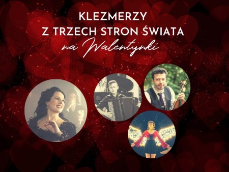 Klezmerzy z trzech stron świata na Walentynki - koncert