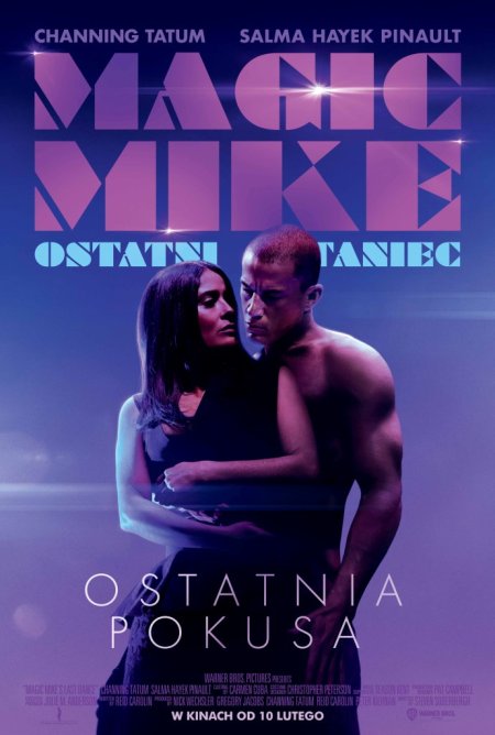 Magic Mike: Ostatni taniec - film