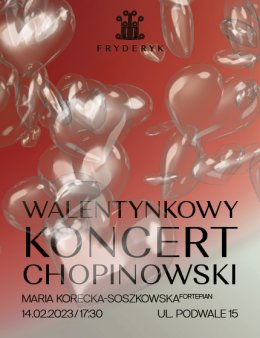Koncert Walentynkowy - Maria Korecka Soszkowska - koncert
