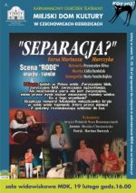 SEPARACJA - spektakl