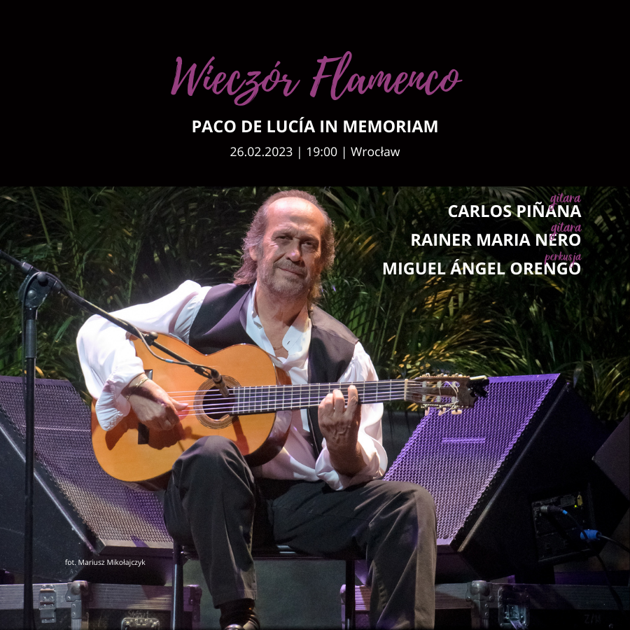Wieczór Flamenco Paco de Lucía in memoriam Wrocław Kupuj Bilety