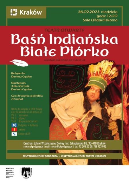 „Baśń Indiańska Białe Piórko” Teatr Otwarty - dla dzieci