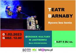 Teatr Barnaby "Rycerz bez konia" w OKJ - spektakl