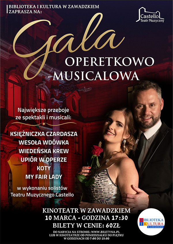 Plakat Gala Operetkowo - Musicalowa w wykonaniu Teatru Muzycznego Castello 132188