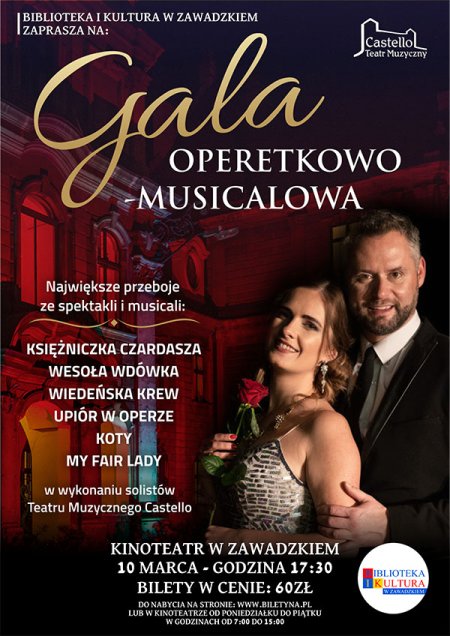 Gala Operetkowo - Musicalowa w wykonaniu Teatru Muzycznego Castello - koncert