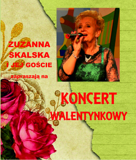 Plakat Koncert Walentynkowy- Zuzanna Skalska i Jej goście 131658
