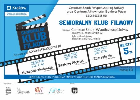 13.04.2023/czwartek, godz.17.00 SENIORALNY KLUB FILMOWY CSW SOLVAY & CAS PASJA - inne