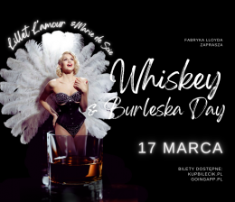 Whiskey & Burleska Day - inne