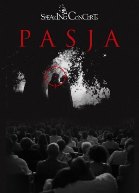 PASJA SPEAKING CONCERT - koncert