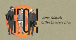 Artur Małecki & The Creature - koncert