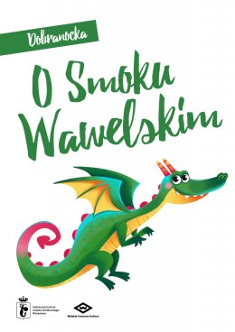 Dobranocka "O Smoku Wawelskim" - dla dzieci