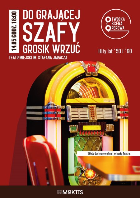 Otwocka Scena Operowa - Do Grającej Szafy Grosik Wrzuć - opera