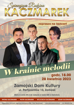 Śpiewająca Rodzina Kaczmarek "W krainie melodii" - koncert