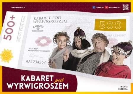 Kabaret pod Wyrwigroszem w programie 500+ - kabaret