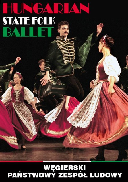 HUNGARIAN STATE FOLK BALLET - spektakl