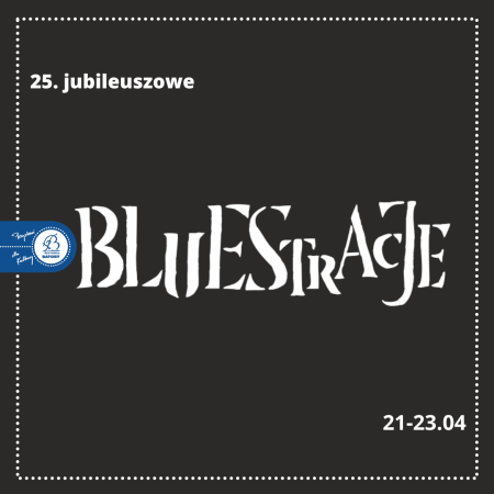 Bluestracje 2023 - festiwal