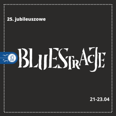 Karnet - Bluestracje/Gala Blues Top 2022 - festiwal