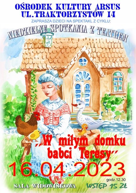 Bajka dla dzieci pt. "W miłym domku babci Teresy" - dla dzieci