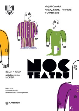 Noc Teatru - spektakl