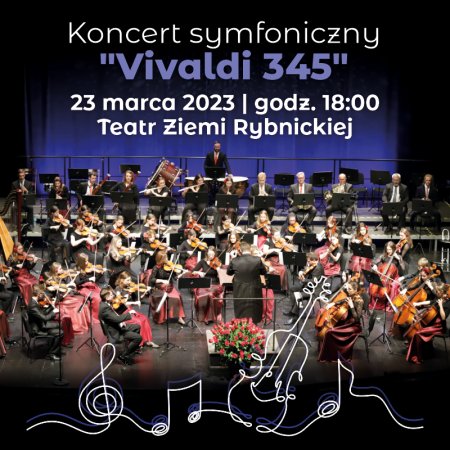 Koncert symfoniczny "Vivaldi 345" - koncert