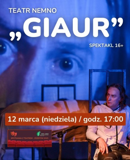 Teatr Nemno - Giaur - spektakl